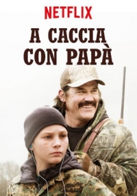 A caccia con papà (2018)