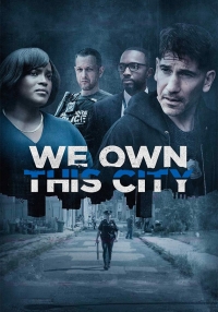 We Own This City (Serie TV)